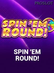 Spin Em Round